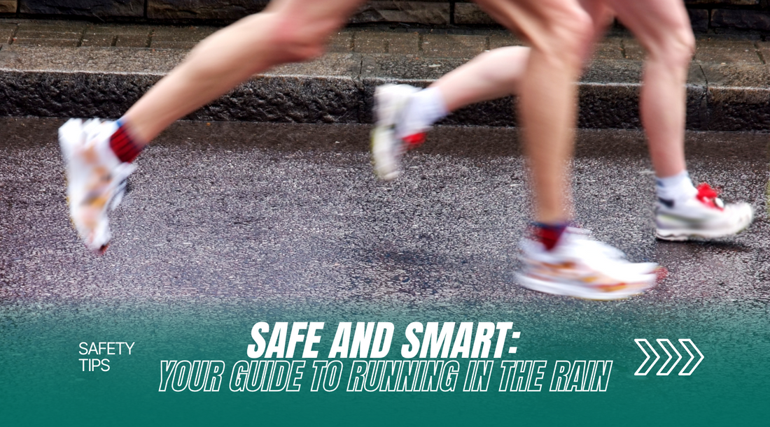 Safe and Smart: Your Guide to Running in the Rain